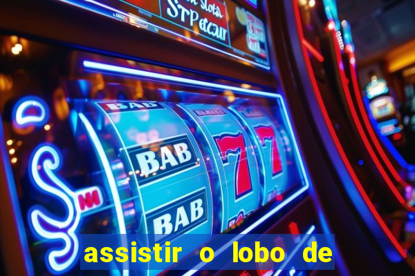 assistir o lobo de wall street