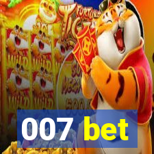 007 bet