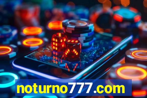 noturno777.com