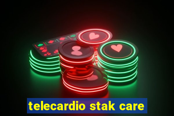 telecardio stak care