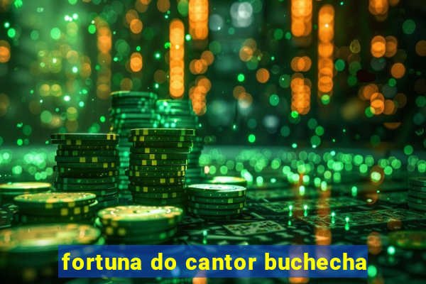 fortuna do cantor buchecha