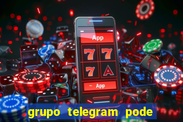 grupo telegram pode tudo gay