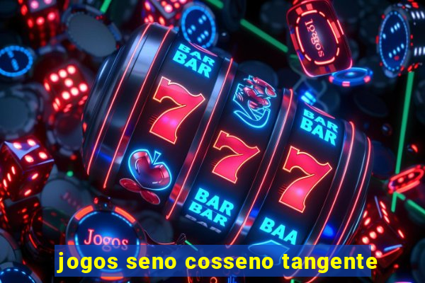 jogos seno cosseno tangente