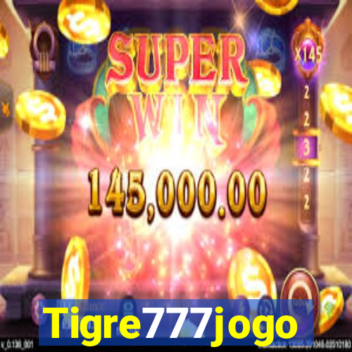 Tigre777jogo