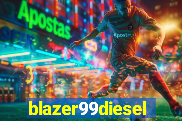 blazer99diesel