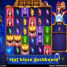 text blaze dashboard