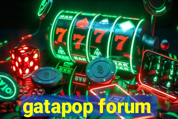 gatapop forum