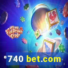 740 bet.com