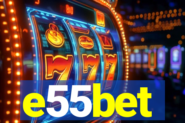 e55bet