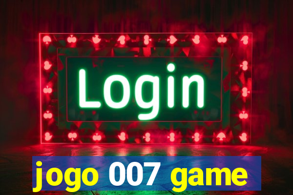 jogo 007 game