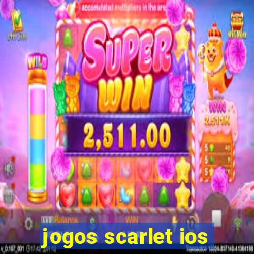 jogos scarlet ios