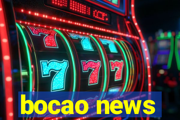 bocao news