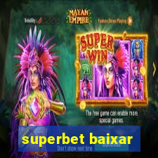 superbet baixar