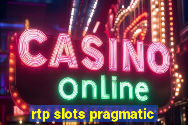 rtp slots pragmatic