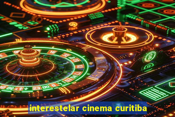 interestelar cinema curitiba