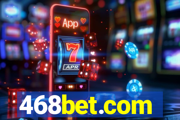 468bet.com