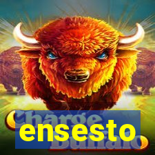 ensesto