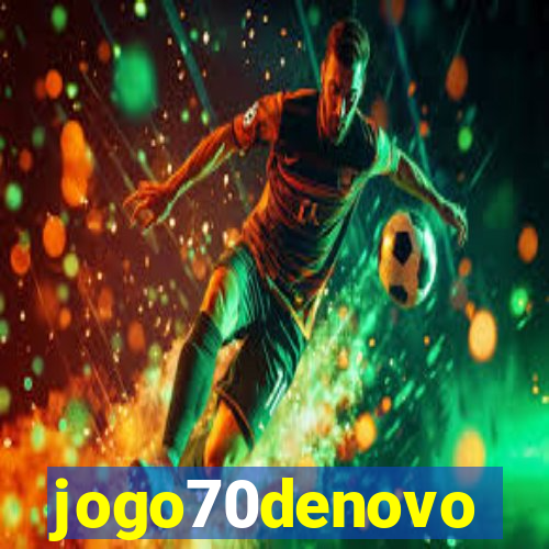 jogo70denovo