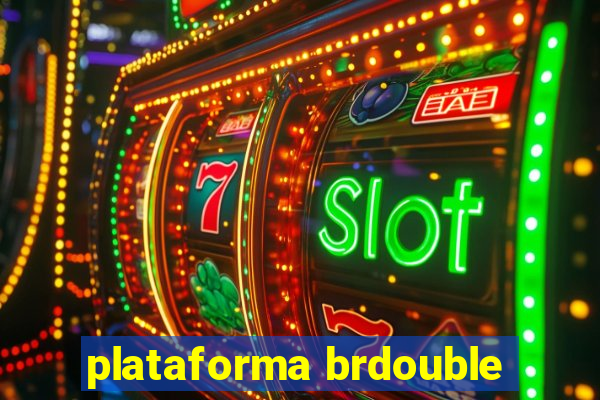 plataforma brdouble