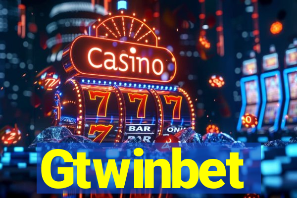 Gtwinbet