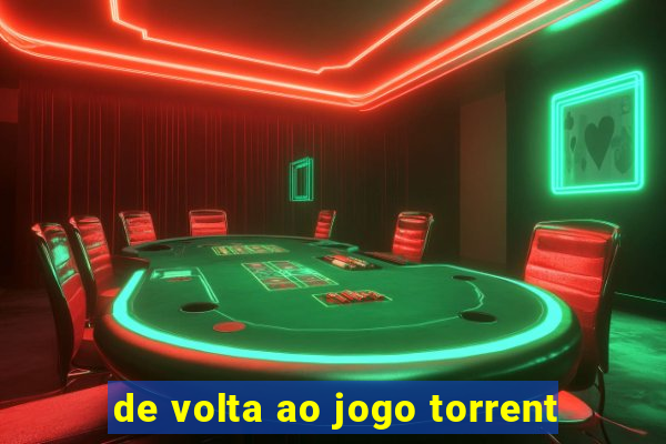 de volta ao jogo torrent