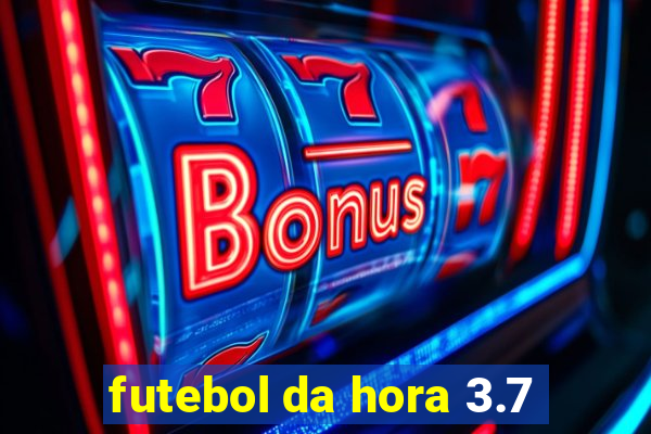 futebol da hora 3.7