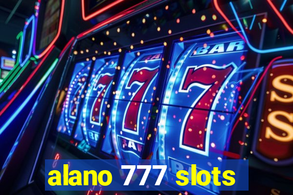 alano 777 slots