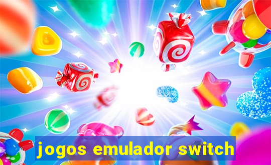 jogos emulador switch