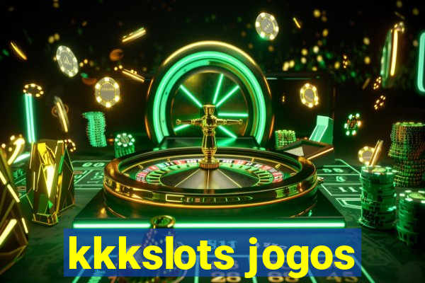 kkkslots jogos