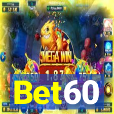 Bet60