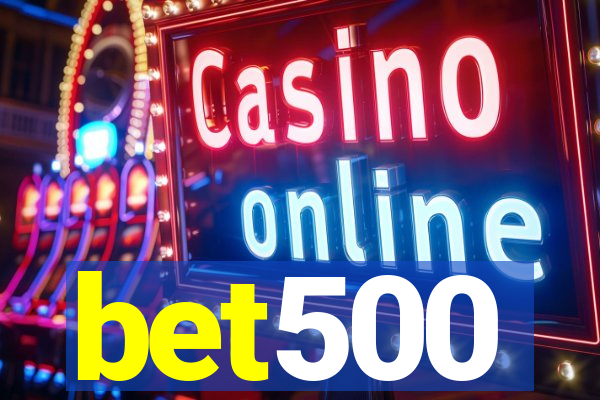 bet500