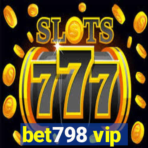 bet798 vip