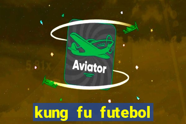 kung fu futebol clube torrent