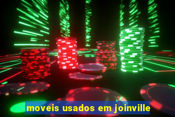 moveis usados em joinville