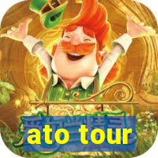 ato tour