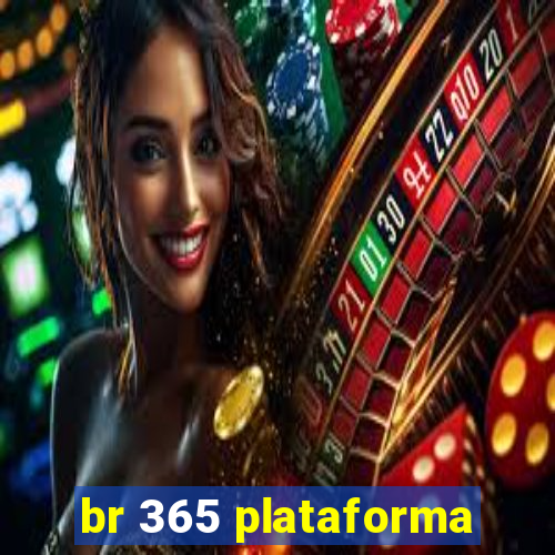 br 365 plataforma