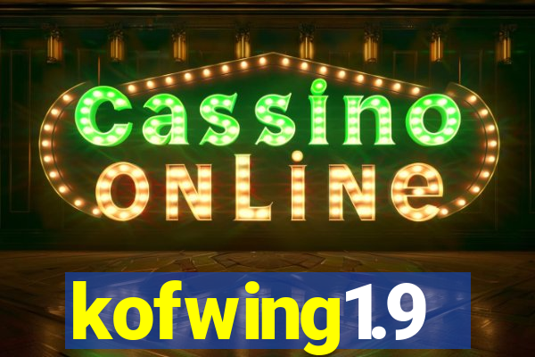 kofwing1.9