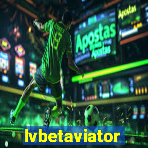 lvbetaviator