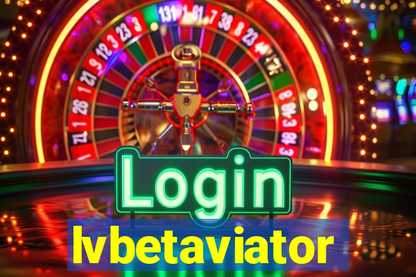 lvbetaviator