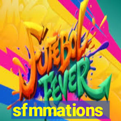 sfmmations