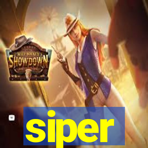 siper