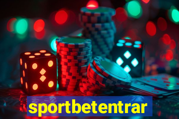 sportbetentrar