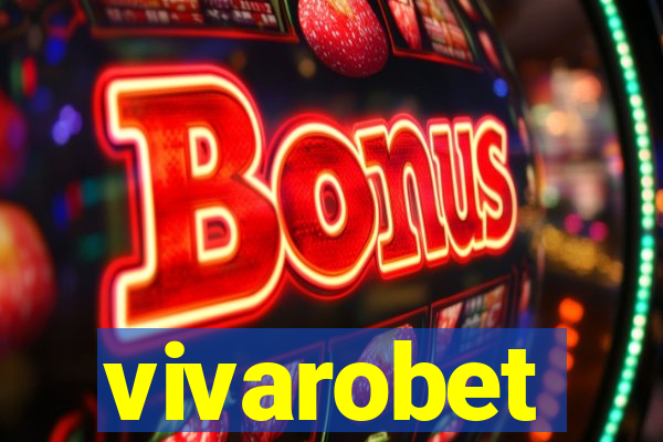 vivarobet