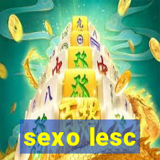 sexo lesc