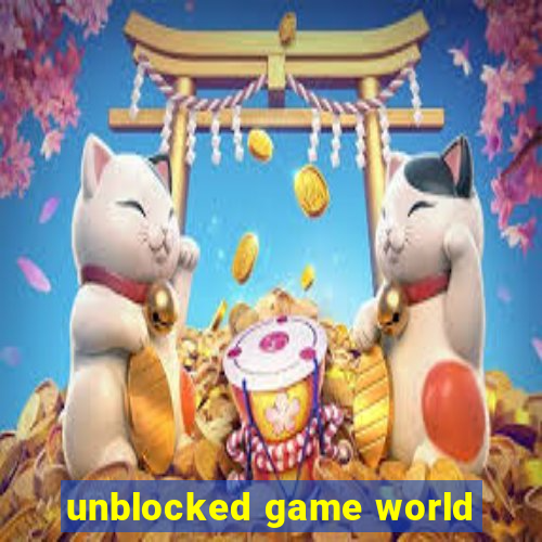 unblocked game world