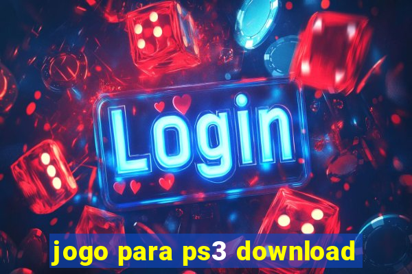 jogo para ps3 download