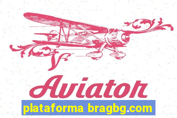 plataforma bragbg.com