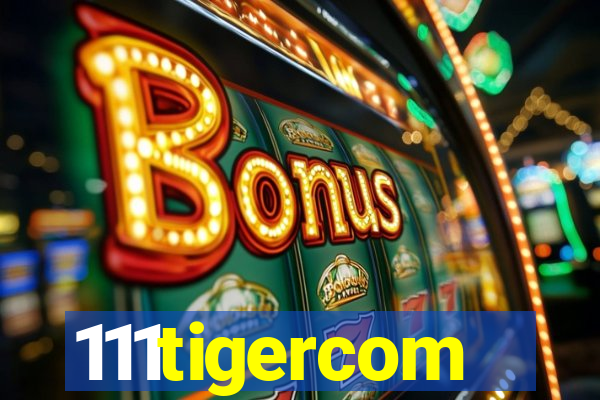 111tigercom