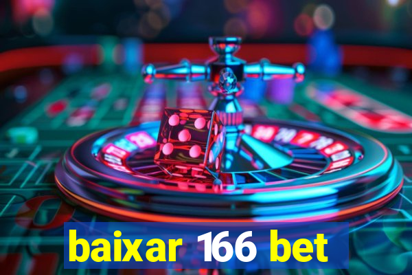 baixar 166 bet