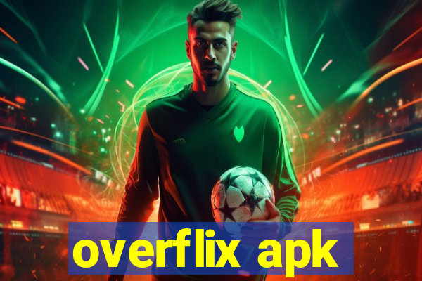 overflix apk